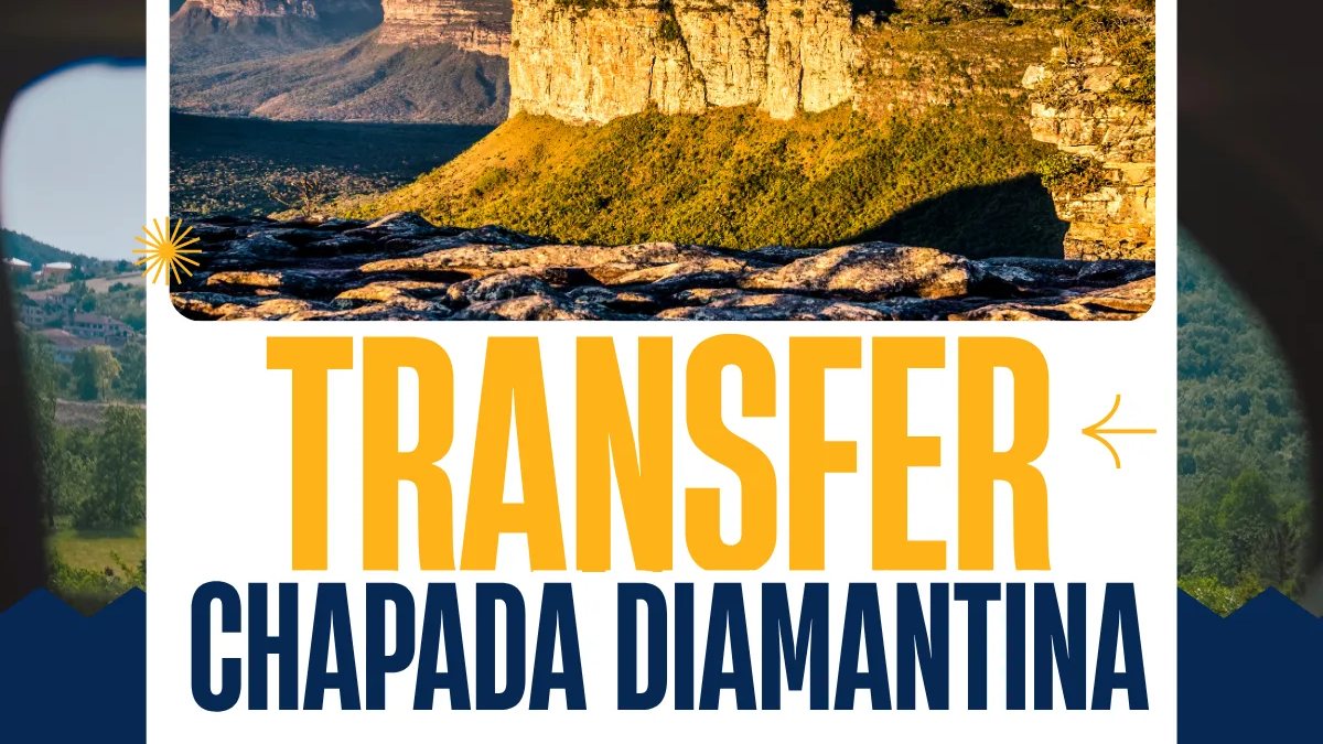 Transfer para a Chapada Diamantina - Bahia